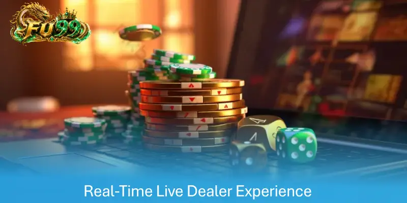 Real-Time Live Dealer Experience