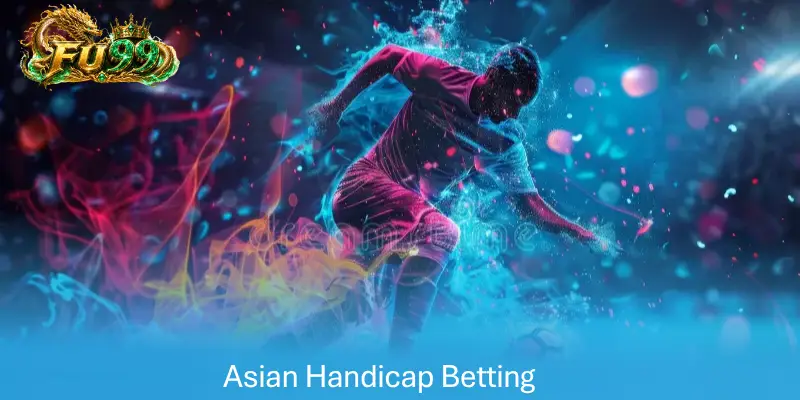 Asian Handicap Betting